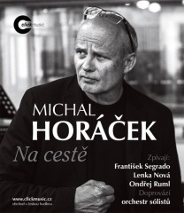 Michal Horáček Na cestě