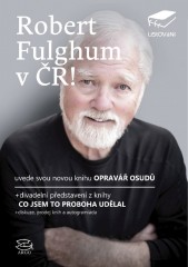 Robert Fulghum: LiStOVáNí.cz v Třeboni