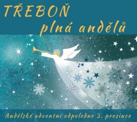 Třeboň plná andělů - 1. adv. neděle 2017