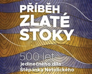 500 let Zlaté stoky - výstava 