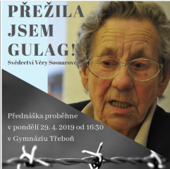 ZRUŠENO Přežila jsem gulag! - svědectví Věry Sosnarové