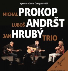 Michal Prokop & Luboš Andršt & Jan Hrubý Trio Veselí n. L. 2019