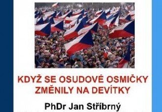 Když se osudové osmičky změnily na devítky - přednáška J. Stříbrného