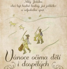 Vánoce očima dětí i dospělých - výstava  Milý Ježíšku... v Třeboni