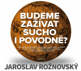 Věda pro veřejnost 2020: Budeme mít sucho i povodně?