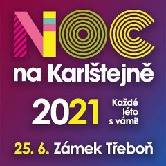 Noc na Karlštejně na zámku Třeboň - turné 2021