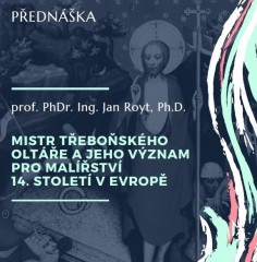 Prof. Jan Royt: Mistr třeboňského oltáře