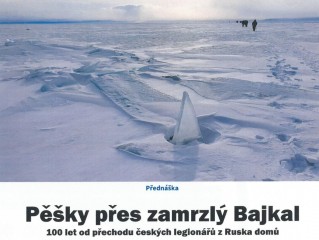 Pěšky přes zamrzlý Bajkal - přednáška polárníka Z. Lyčky