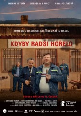 Kdyby radši hořelo