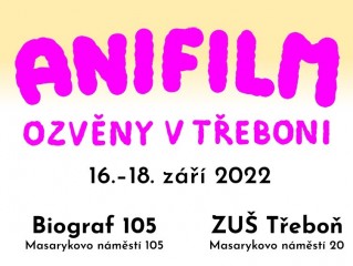 Ozvěny Anifilmu 2022 v Třeboni
