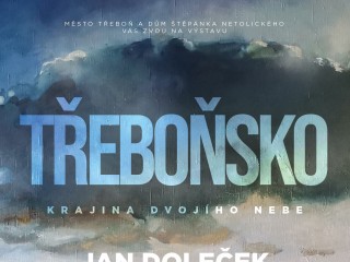 Třeboňsko – krajina dvojího nebe - výstava