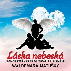 28.7. Láska nebeská