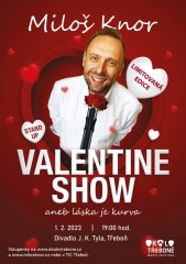 Valentine show aneb láska je kurva