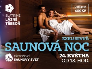 Saunová noc v Třeboňském saunovém světě