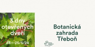 Botanická zahrada Třeboň - Dny otevřených dveří
