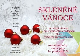 12. -17.12. Skleněné vánoce