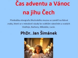 Čas adventu a Vánoc na jihu Čech - přednáška ČKA