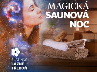 Saunová noc v Třeboňském saunovém světě