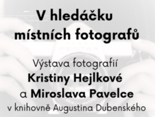 Výstava fotografií v Borovanech